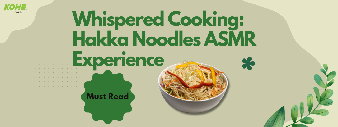 Sensational Hakka Noodles: A Culinary Journey with Kohe Utility Knife and Y-Type Peeler ASMR